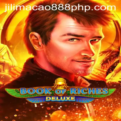 Exploring the Enchanting World of BookofRichesDeluxe: Unveil the Secrets of jilimacao 888