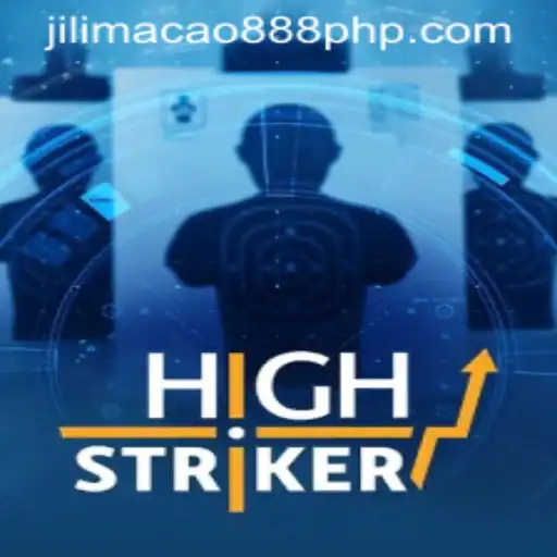 Discover the Thrills of HighStriker: The Ultimate Adventure with Jilimacao 888