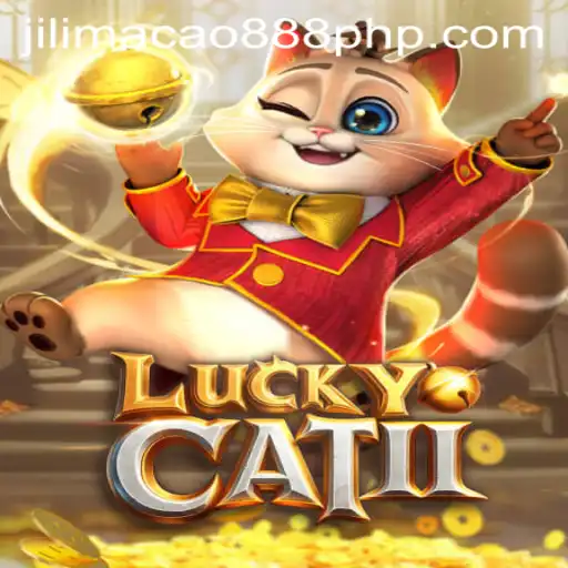 Exploring the Thrills of LuckyCatII: An In-Depth Guide to Jilimacao 888