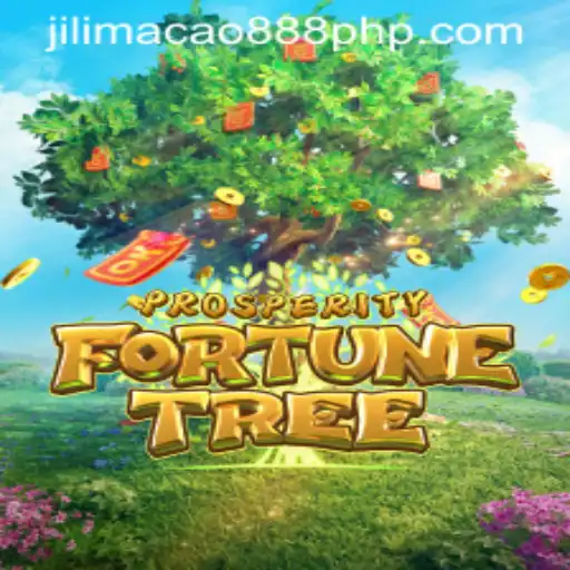Exploring the Exciting World of ProsperityFortuneTree with Jilimacao 888
